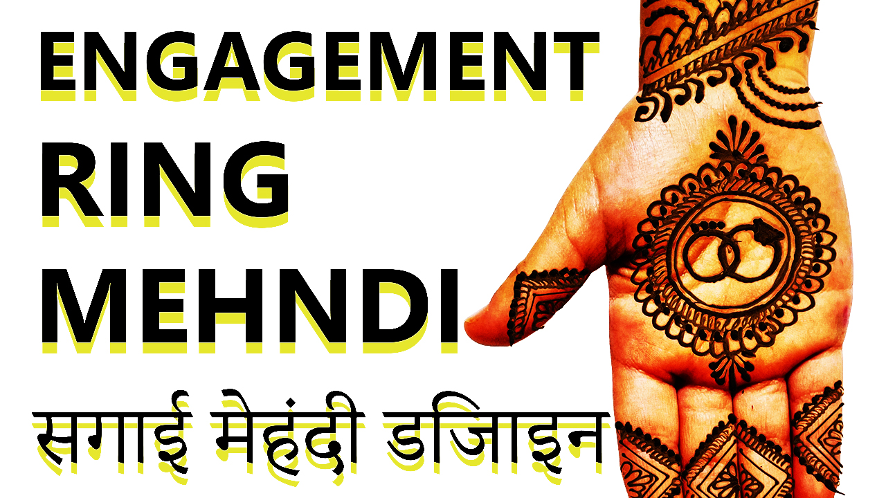 How to Make Engagement Ring Mehndi Design for Hand – Mehndi Designs for Engagement Ceremony