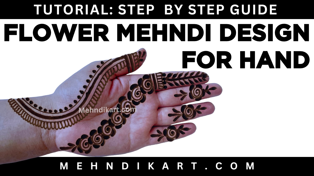 Flower Bail Mehndi Design for Front Hand - Beautiful Mehendi Flower ...